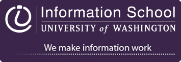 White text on purple background that reads "Information School; University of Washington; We make information work"