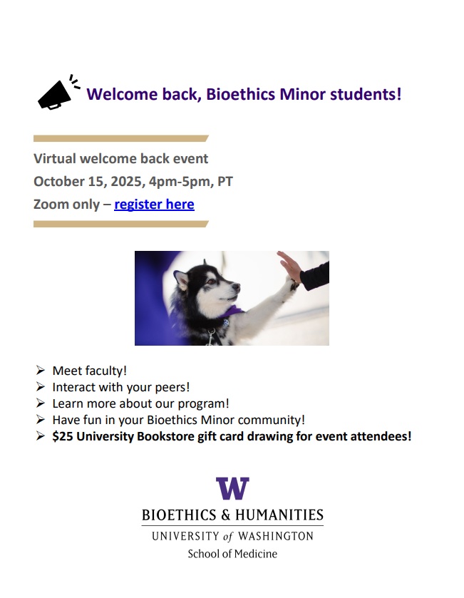 Flyer advertising Bioethics Minor Virtual Welcome Back event on October 15 4-5pm
