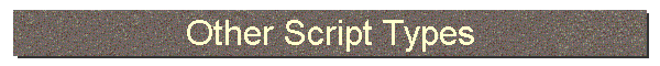 Other Script Types