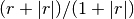 (r + |r|) / (1 + |r|)