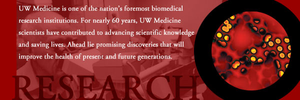 UW Medicine is one of the nation’s foremost biomedical research institutions. For nearly 60 years, UW Medicine scientists have contributed to advancing scientific knowledge and saving lives. Ahead lie promising discoveries that will improve the health of present and future generations.