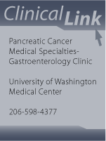 Pancreatic Cancer Medical Specialities-Gastroenterlolgy Clinic, 206-598+4377.