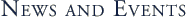 NEWS AND EVENTS