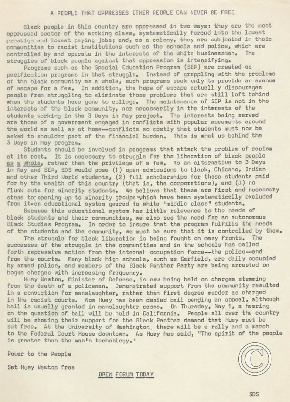 A people that oppresses other people can never be free. SDS leaflet, 4-28-69