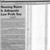 Hearing Room Is Adequate, Law Profs Say, Daily, 4/3/1963
