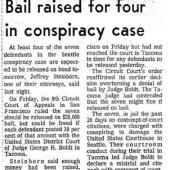 Bail raised for four in conspiracy case. Seattle Times, 1/10/1971