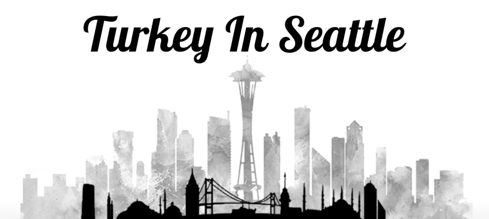 Turkey In Seattle project logo with outline of Seattle skyline