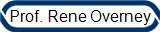 Prof. Rene Overney