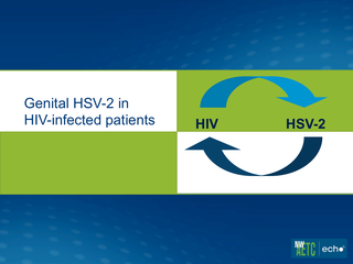 Genital HSV-2 in HIV-infected patients by Christine Johnston, MD, MPH Genital HSV-2 in HIV-infected patients