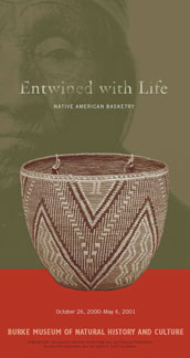 Entwined with Life, Native American Basketry