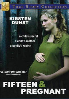 Actress Kirsten Dunst is depicting a very pregnant teen on a poster advertising the drama, Fifteen and Pregnant.