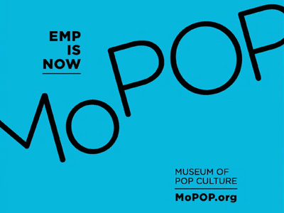 Black text on blue background reads "EMP is now MoPOP; Museum of Pop Culture; moPOP.org"