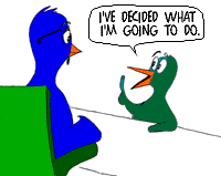[Cartoon: Child to parent "I'v decided what I'm going to do."]