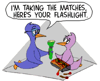 [Cartoon: father taking away matches and substituting a flashlight]