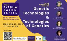 S+T Salon | Online | Genetic Technologies, Technologies of Genetics Flyer