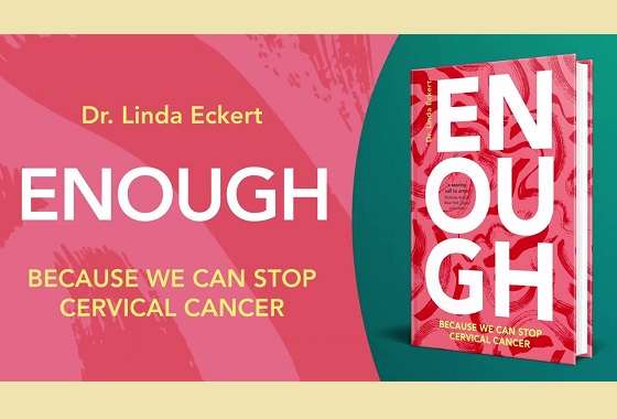 Book Talk – “Enough: Because We Can Stop Cervical Cancer”