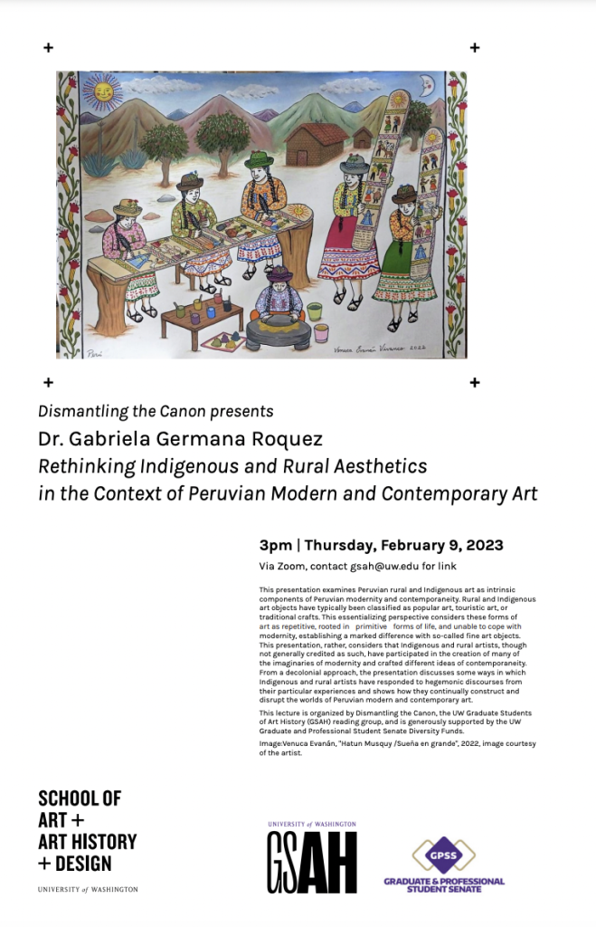 Image: Invitation to Dr. Gabriela Germana Roquez's talk "Rethinking Indigenous and Rural Aesthetics in the Context of Peruvian Modern and Contemporary Art." (February 9, 2023)