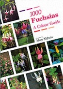1000 fuchsias: a colour guide. / Miep Nijhuis.