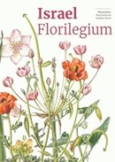 Israel florilegium : an album of wildflower illustrations / [written and edited by] Yadin Roman, Dr. Ori Fragman-Sapir. Illustrations by Mary Grierson and Heather Wood.
