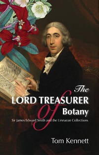 The Lord Treasurer of Botany: Sir James Edward Smith and the Linnaean Collections cover