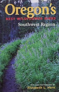 Oregon's Best Wildflower Hikes: Southwest Region cover