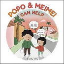 Popo & Meimei can help / written and illustrated by Cathy Wu.
