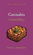 Cannabis : a global history / Bradley J. Borougerdi.