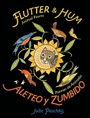 Flutter & hum : animal poems = Aleteo y zumbido : poemas de animales / Julie Paschkis.