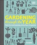 Gardening through the year / Ian Spence.