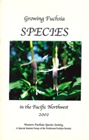 Growing fuchsia species in the Pacific Northwest / Salli Dahl.