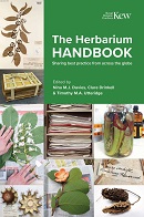 The herbarium handbook : sharing best practice from across the globe / edited by Nina M.J Davies, Clare Drinkell & Timothy M.A. Utteridge.