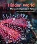 Hidden world : the survival systems of plants / Kevin Tarner and Rachel Hughes.