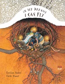 In my dreams I can fly / Eveline Hasler ; Käthi Bhend.