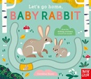 Let's go home, baby bunny / illustrations, Carolina Búzio ; text Nosy Crow.