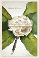 Life and times of Mary Vaux Walcott / Marjorie G. Jones.