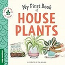 My first book of house plants / illustrated by Åsa Gilland.