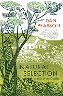 Natural selection : a year in the garden / Dan Pearson.