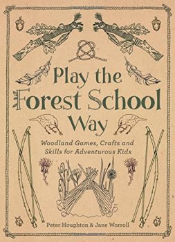 [Play the Forest School Way] cover