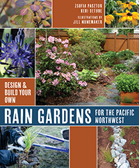 Design & Build Your Own Rain Gardens for the Pacific Northwest cover