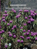 Rhododendrons of Sikkim & Darjeeling Himalaya : an illustrated account / Rajib Gogoi, Norbu Sherpa, Ashiho Asosii Mao, Samuel Rai, Subrata Gupta.