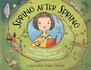 Spring after spring : how Rachel Carson inspired the environmental movement / Stephanie Roth Sisson.