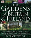 The gardens of Britain & Ireland / Patrick Taylor.