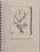 The illustration of flowers in books / by Kathleen M. Gilmore.
