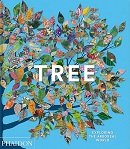 Tree : exploring the arboreal world / commissioning editor: Victoria Clarke ; project editor: Lynne Ciccaglione.