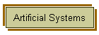 Artificial Systems