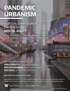PacTrans | PANDEMIC URBANISM: A virtual symposium on COVID-19 and cities