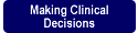 making clinical decisions