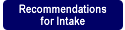 recommendations for intake