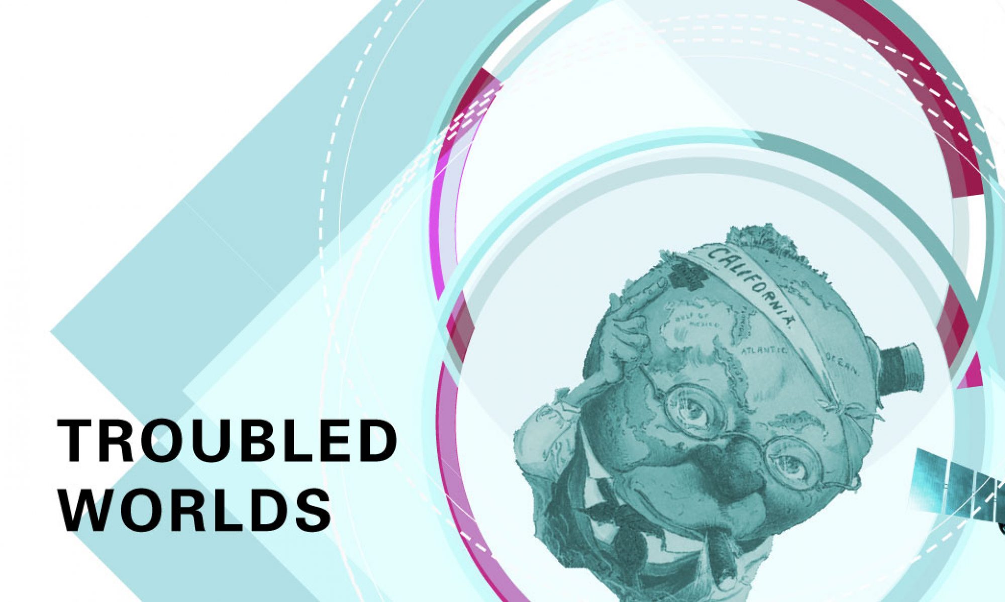 Troubled Worlds