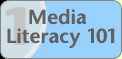 Media Literacy 101